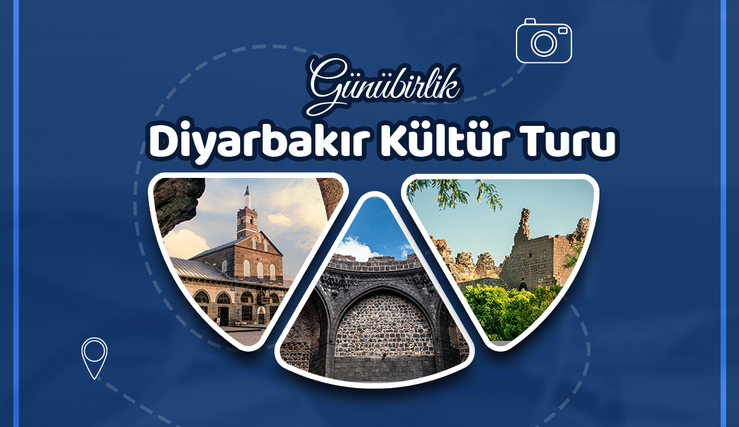 Diyarbakır Kültür Turu