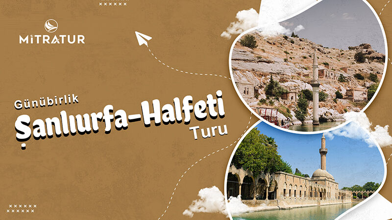 Şanlıurfa - Halfeti Turu